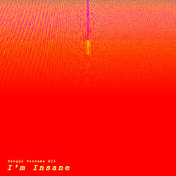 I'm Insane
