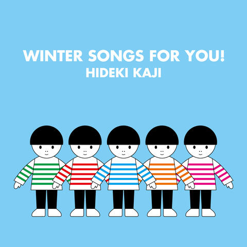 WINTER SONGS FOR YOU!