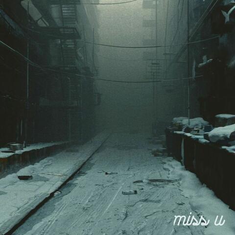 miss u