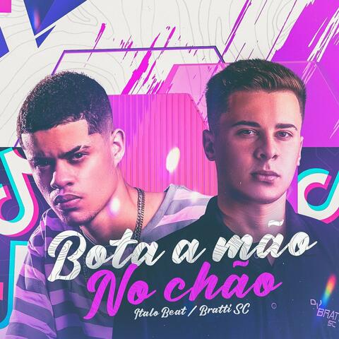 BOTA A MÃO NO CHÃO