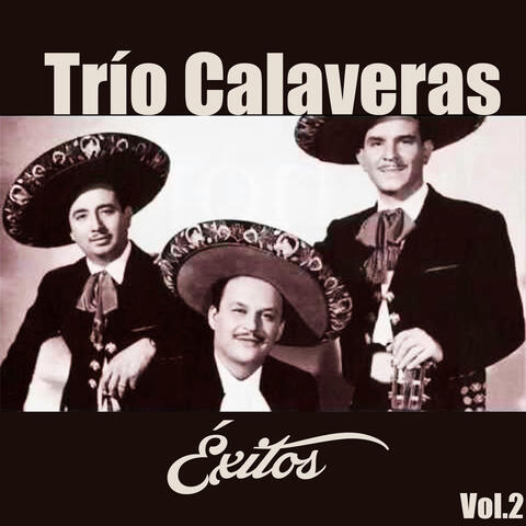 Trío Calaveras-Éxitos, Vol, 2