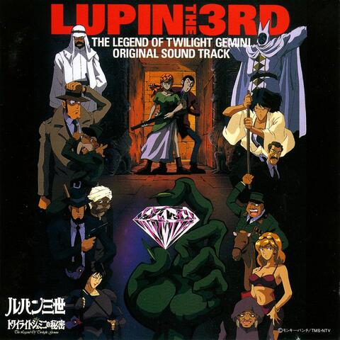 LUPIN THE THIRD THE LEGEND OF TWILIGHT GEMINI Original Soundtrack