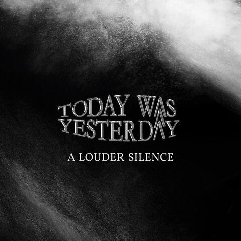 A Louder Silence