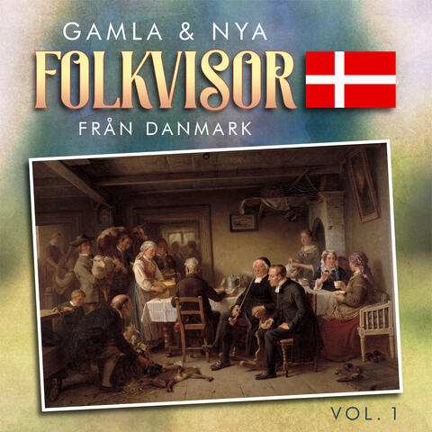 GAMLA & NYA FOLKVISOR från DANMARK, vol.1