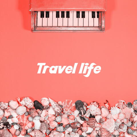 Travel life