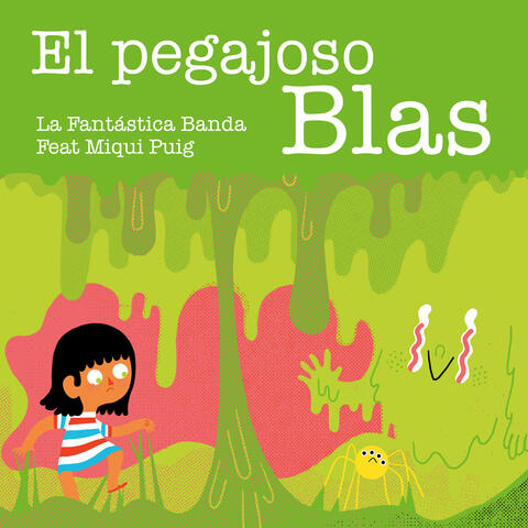 El Pegajoso Blas