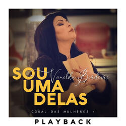Sou uma Delas - Playback