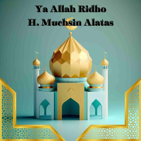 Ya Allah Ridho