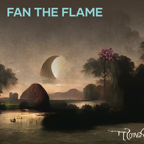 Fan the Flame