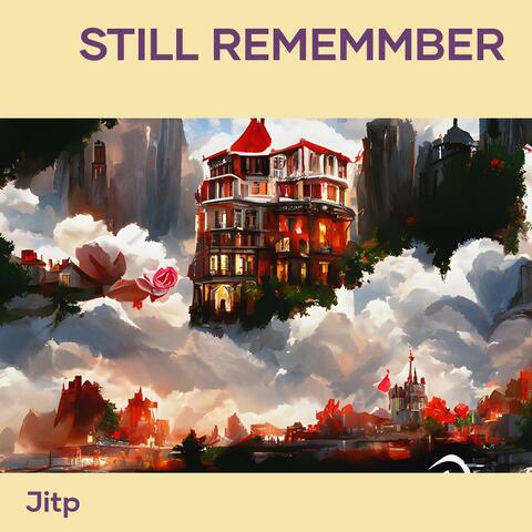 Still Rememmber