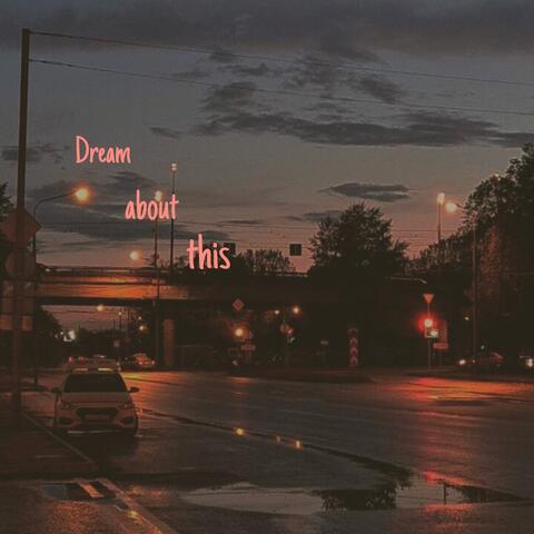 Dream About This