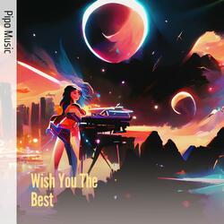 Wish You the Best