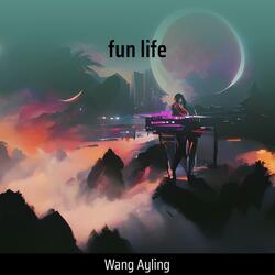 Fun Life