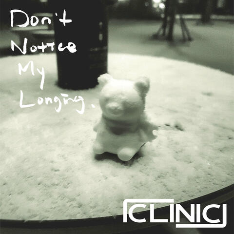 Don't Notice My Longing