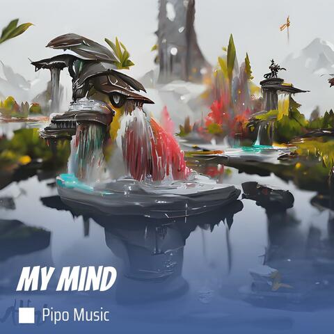 My Mind