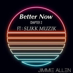 Better Now