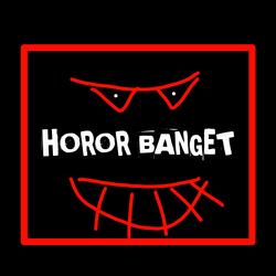 Horor Banget