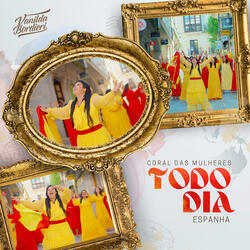 Todo Dia - Coral das Mulheres Espanha