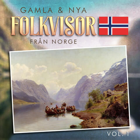 GAMLA & NYA FOLKVISOR från NORGE, vol.1
