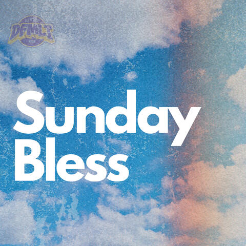 Sunday Bless