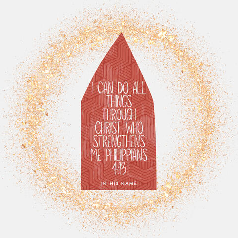 I Can Do All Thing Through Christ