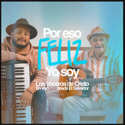 Por Eso Feliz Yo Soy