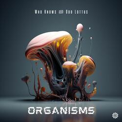 Organisms
