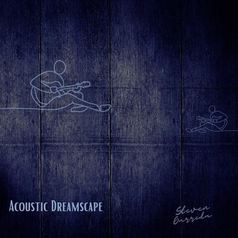 Acoustic Dreamscape