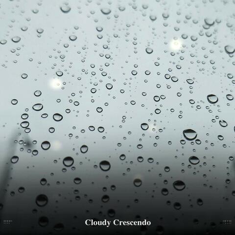 !!!!" Cloudy Crescendo "!!!!
