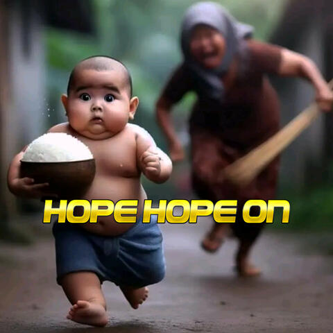 Hope Hope On
