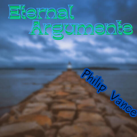 Eternal Arguments