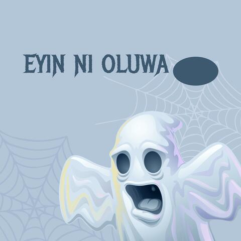 Eyin ni oluwa