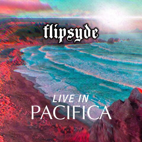Live In Pacifica