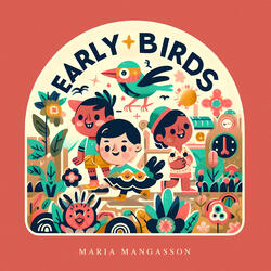 Early Birds