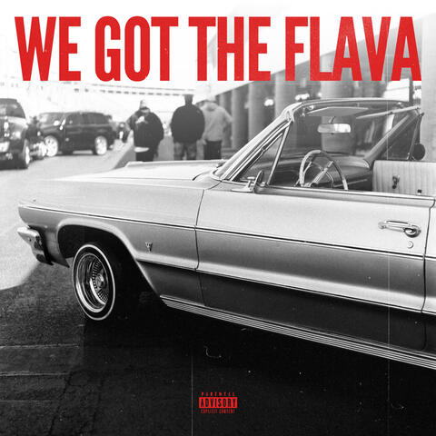 We Got the Flava