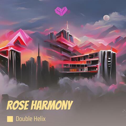 Rose Harmony