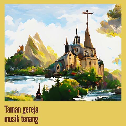Taman Gereja Musik Tenang
