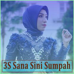 3s Sana Sini Sumpah