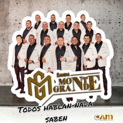Todos Hablan Nada Saben