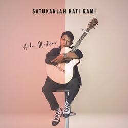 Satukanlah Hati Kami