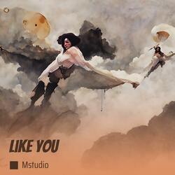 Like You