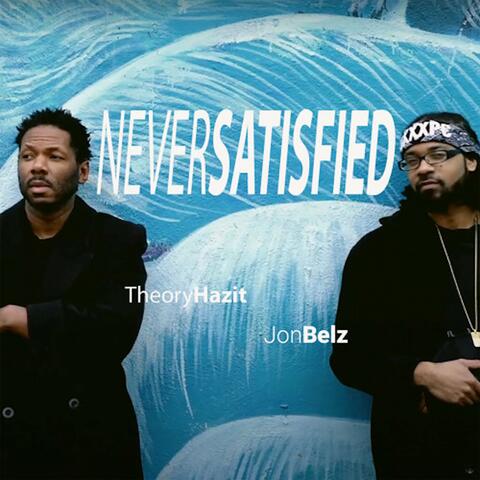 Never Satisfied
