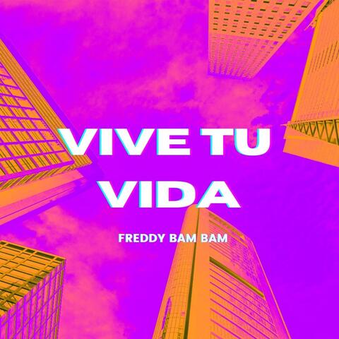 Vive Tu Vida