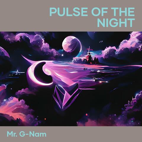Pulse of the Night