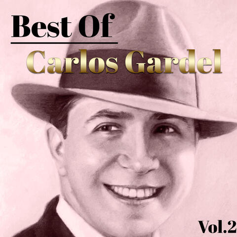 Best Of Carlos Gardel, Vol. 2