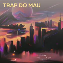 Trap do Mau
