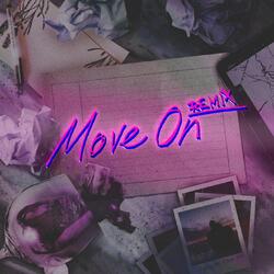 Move On Remix