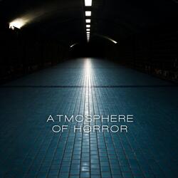Atmosphere of Horror