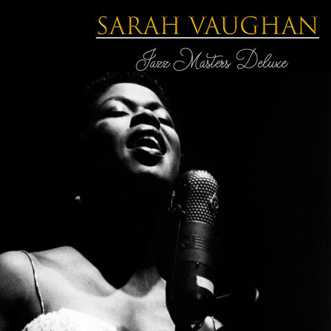 Sarah Vaughan - Jazz Masters Deluxe