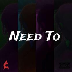 Need To
